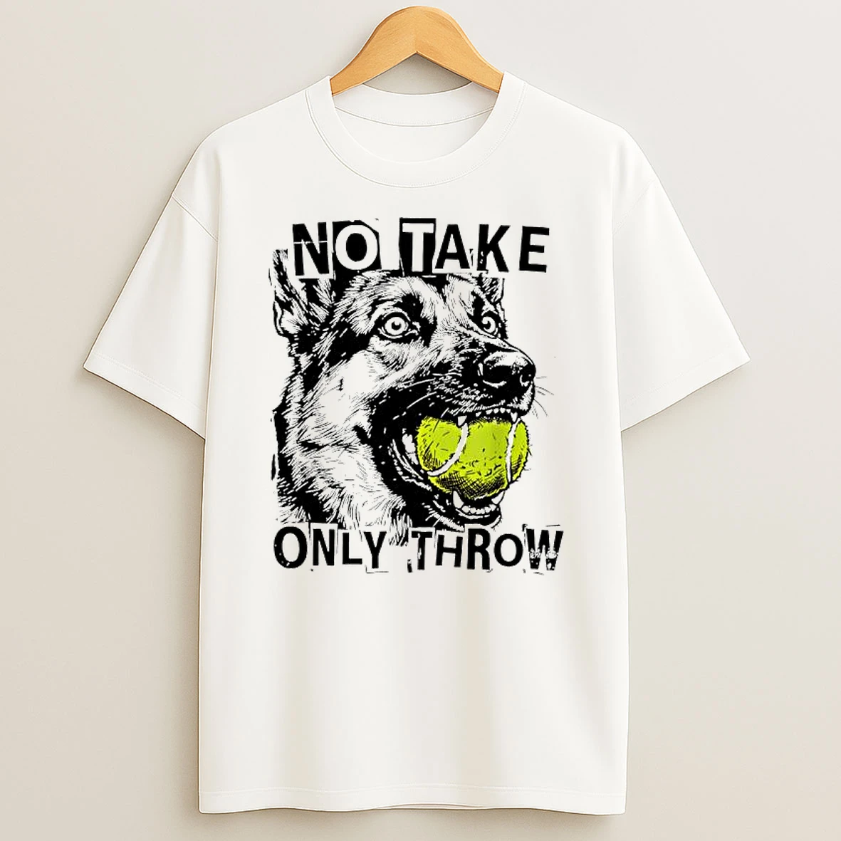 No Take Only Throw Funny Tennis Ball German Shepherd Dog T Shirt