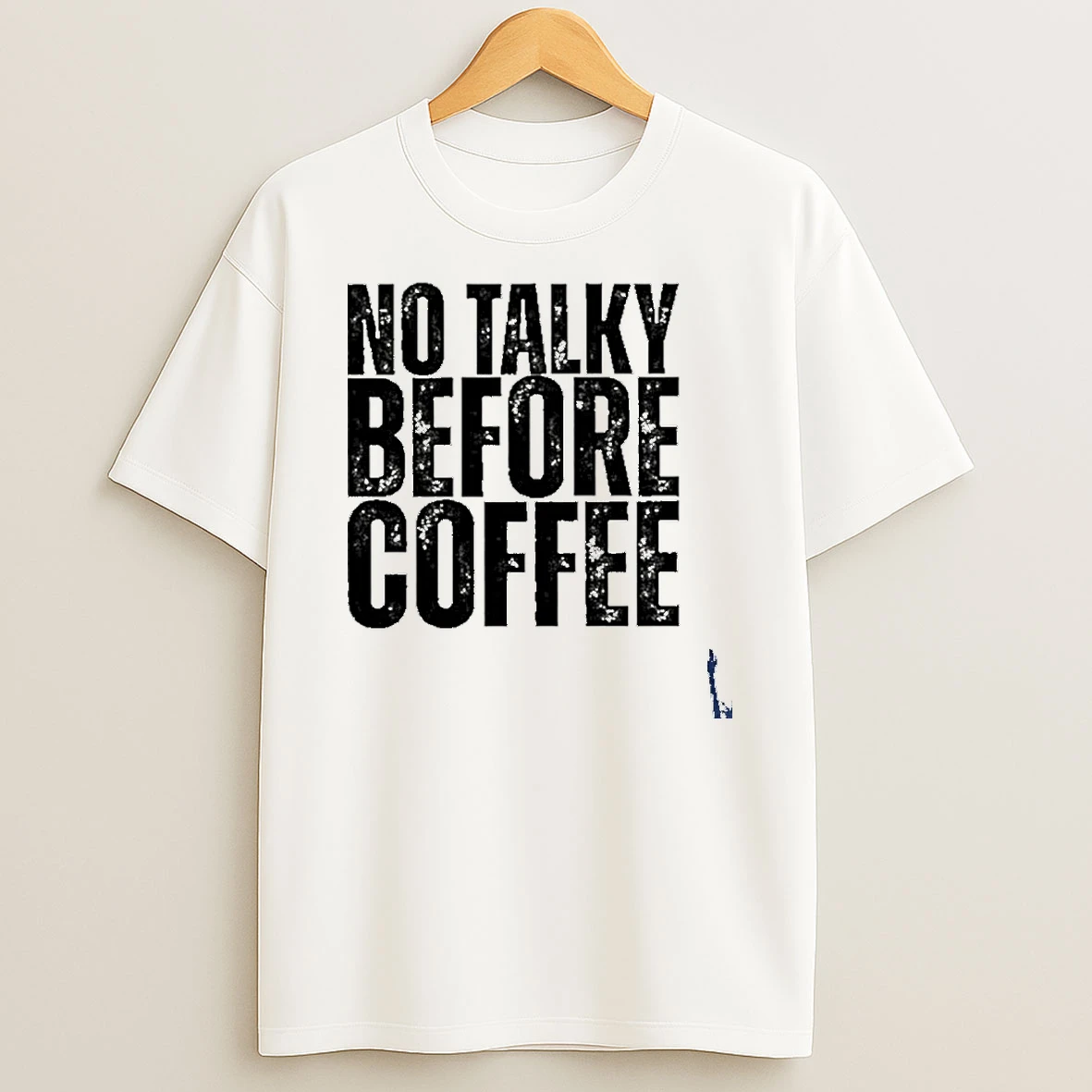 No Talkie Before Coffee T Shirt