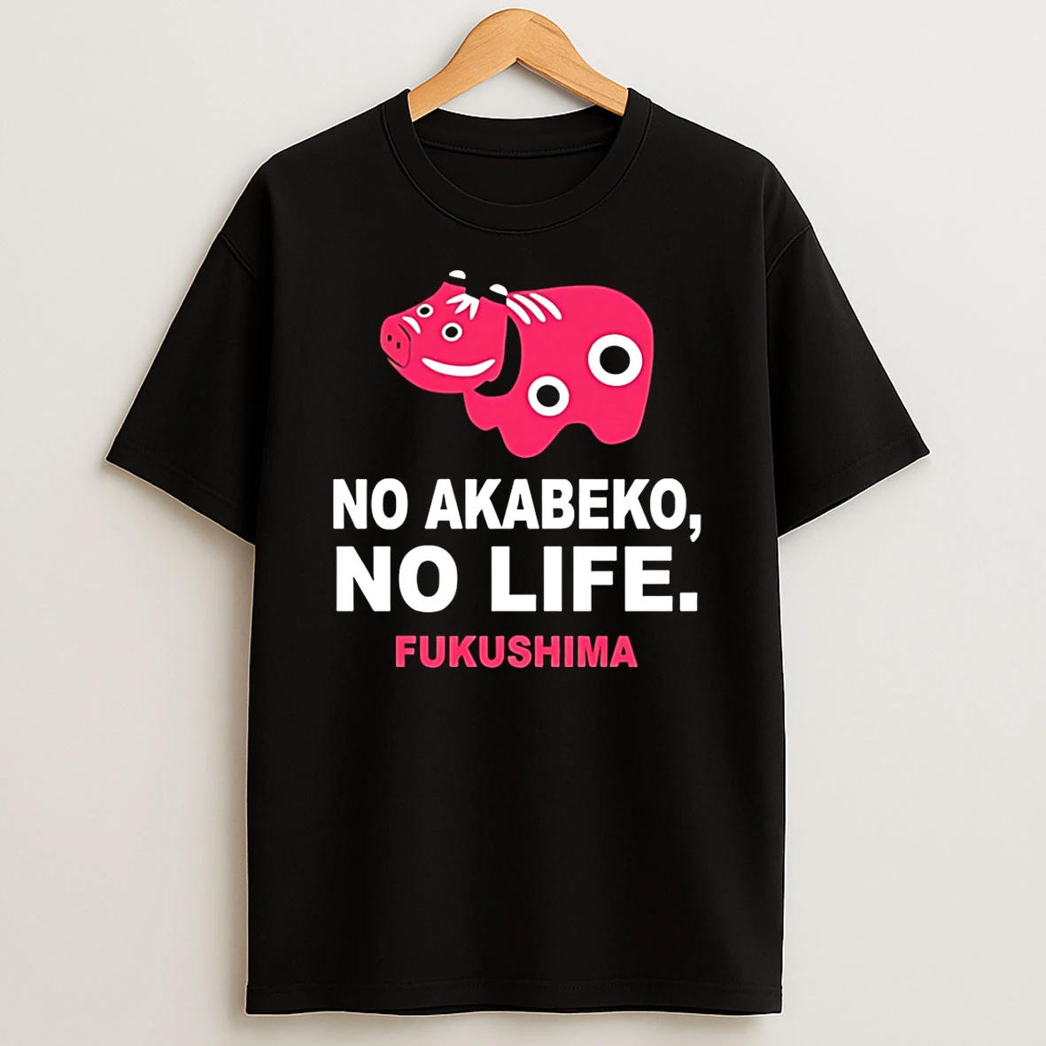 No Akabeko No Life Fukushima T Shirt