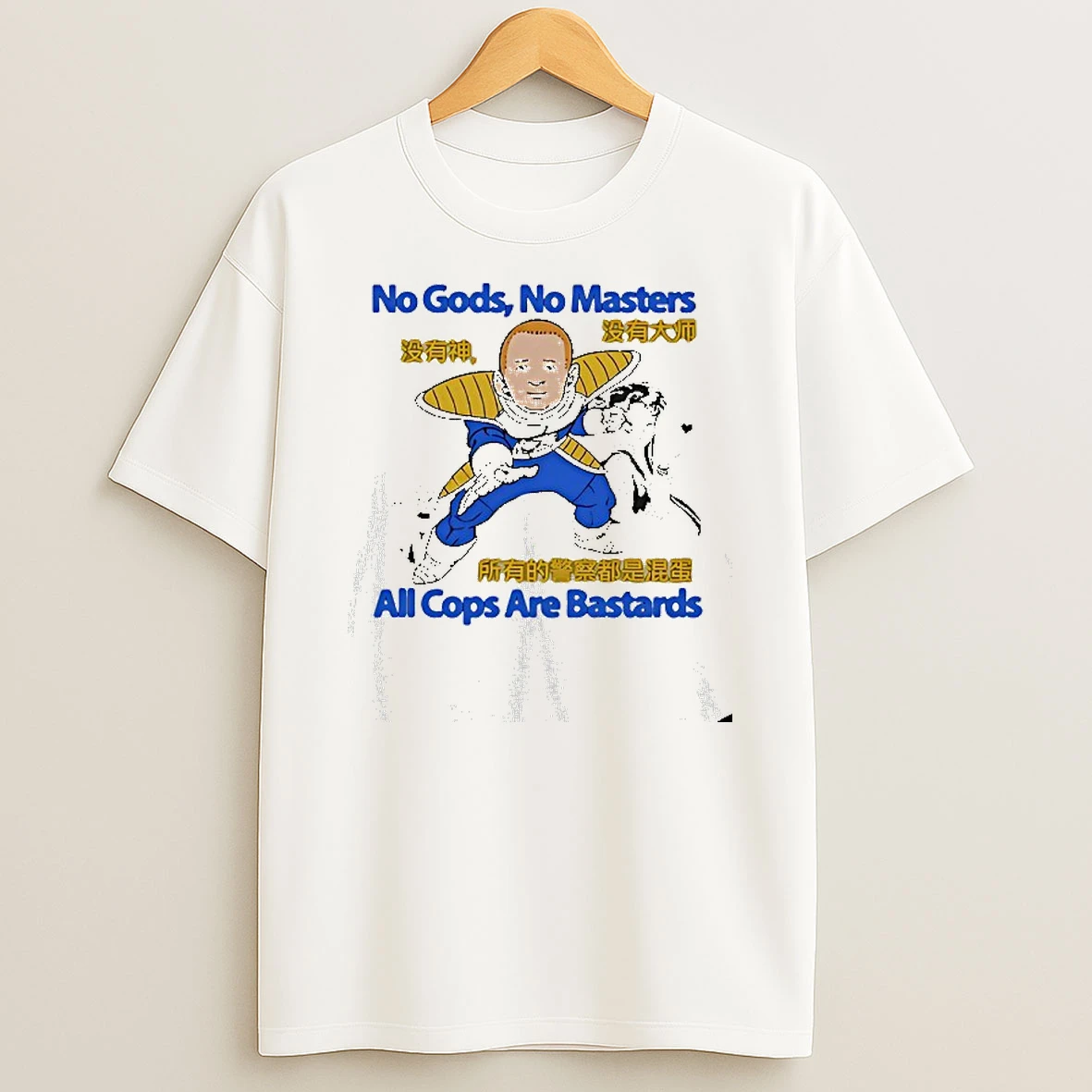 No Gods No Masters All Cops Are Bastards Bobby Hill X Dragon Ball Z T Shirt