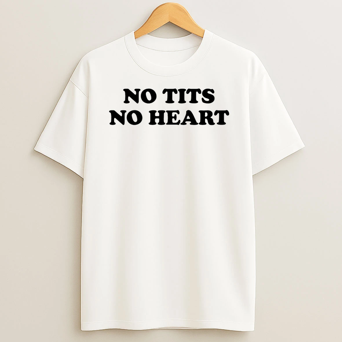 No Tits No Heart T Shirt