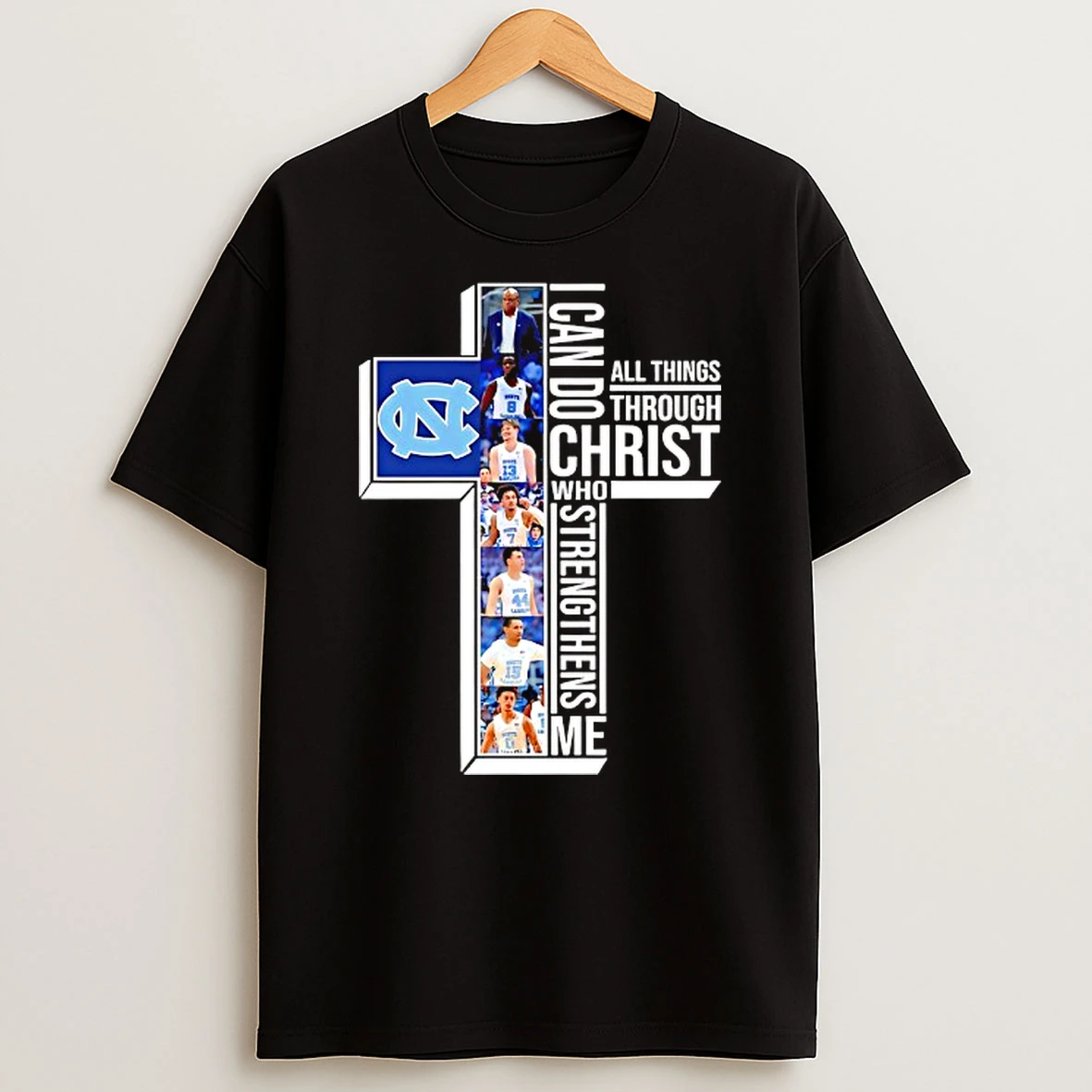 North Carolina Tar Heels Basketball Players Cross I Can Do All Things Through Christ Who Strengthens Me T Shirt
