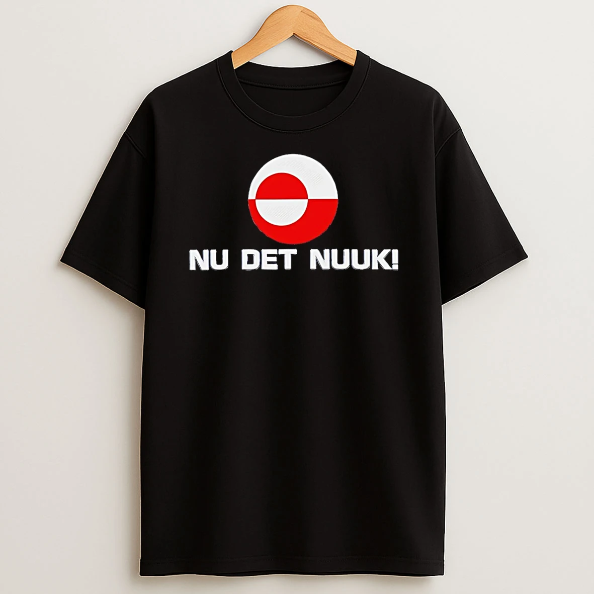 Nu Det Nuuk Greenland Flag T Shirt