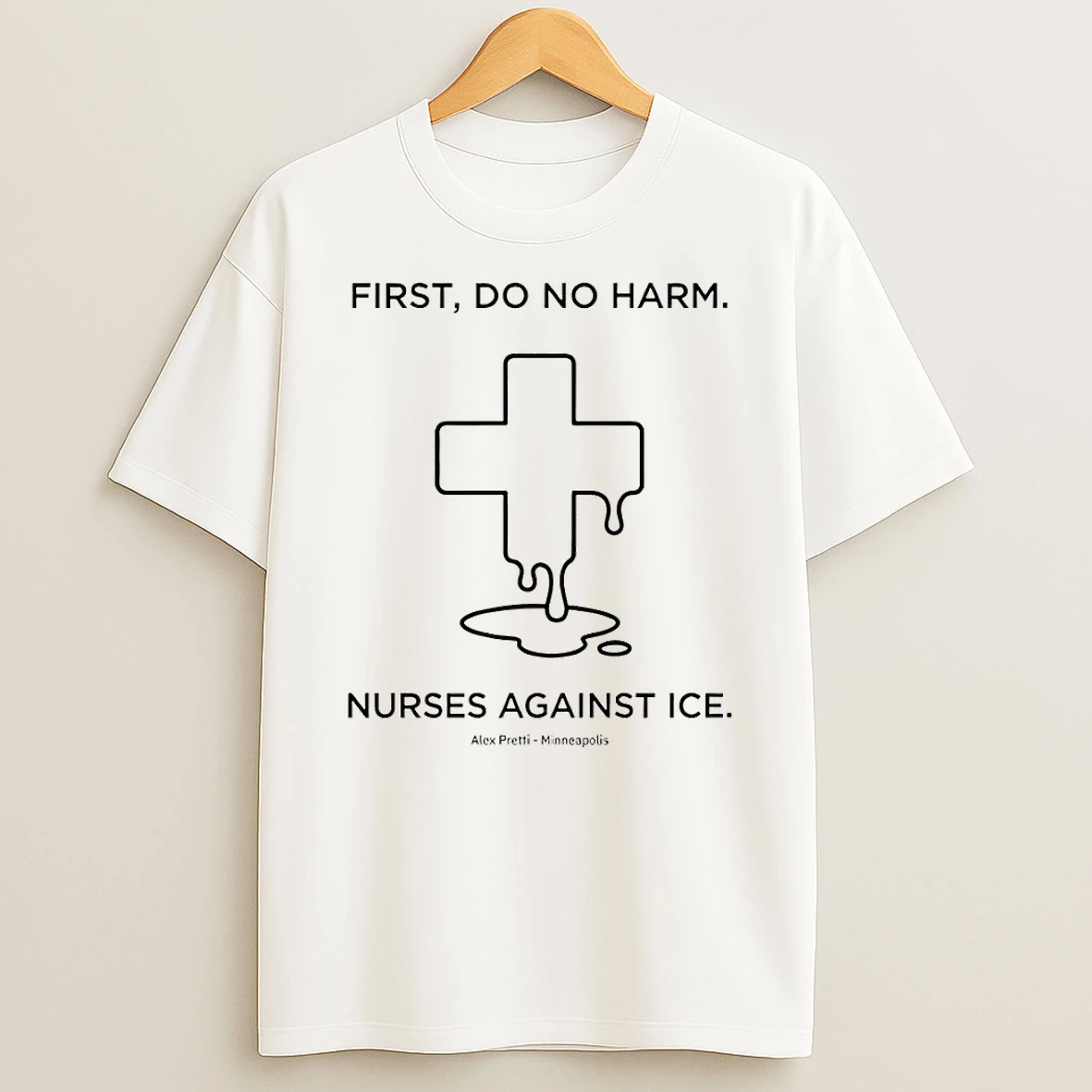 Nurses Against Ice First Do No Harm T Shirt