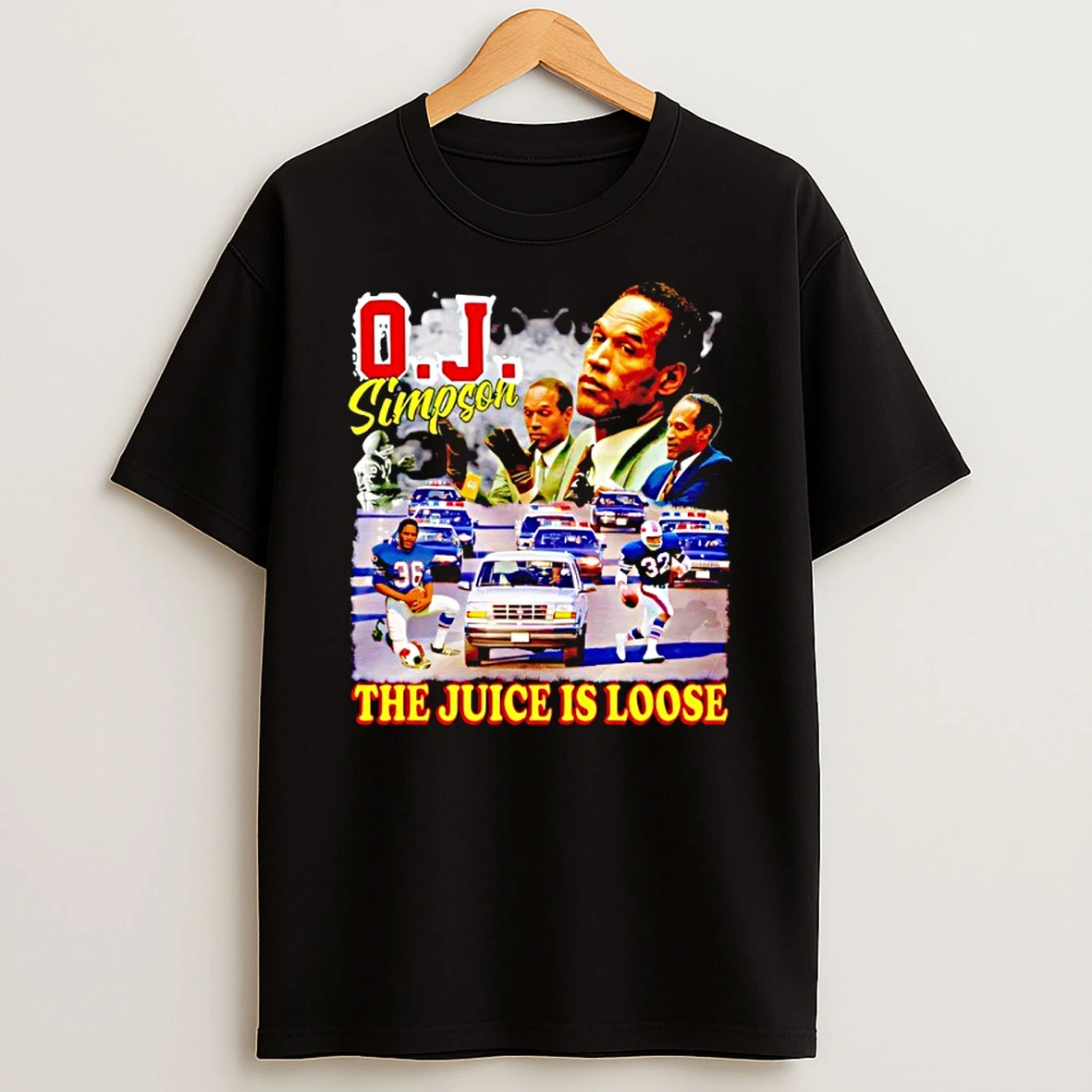 O J Simpson The Juice Is Loose T Shirt