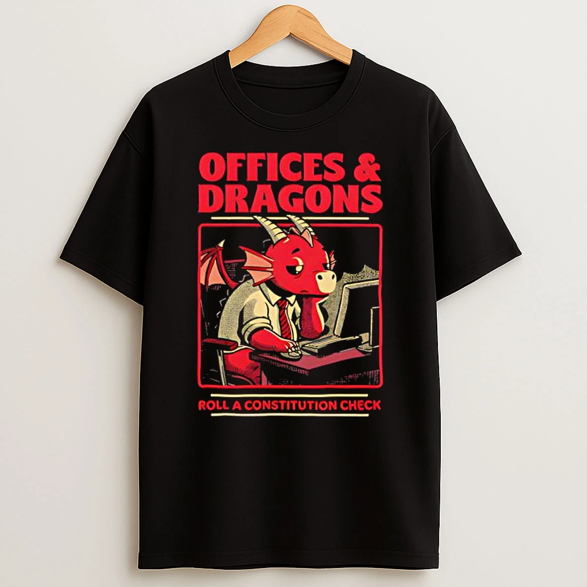 Offices Dragons Funny Corporate Dragon Tabletop Roll A Constitution Check T Shirt