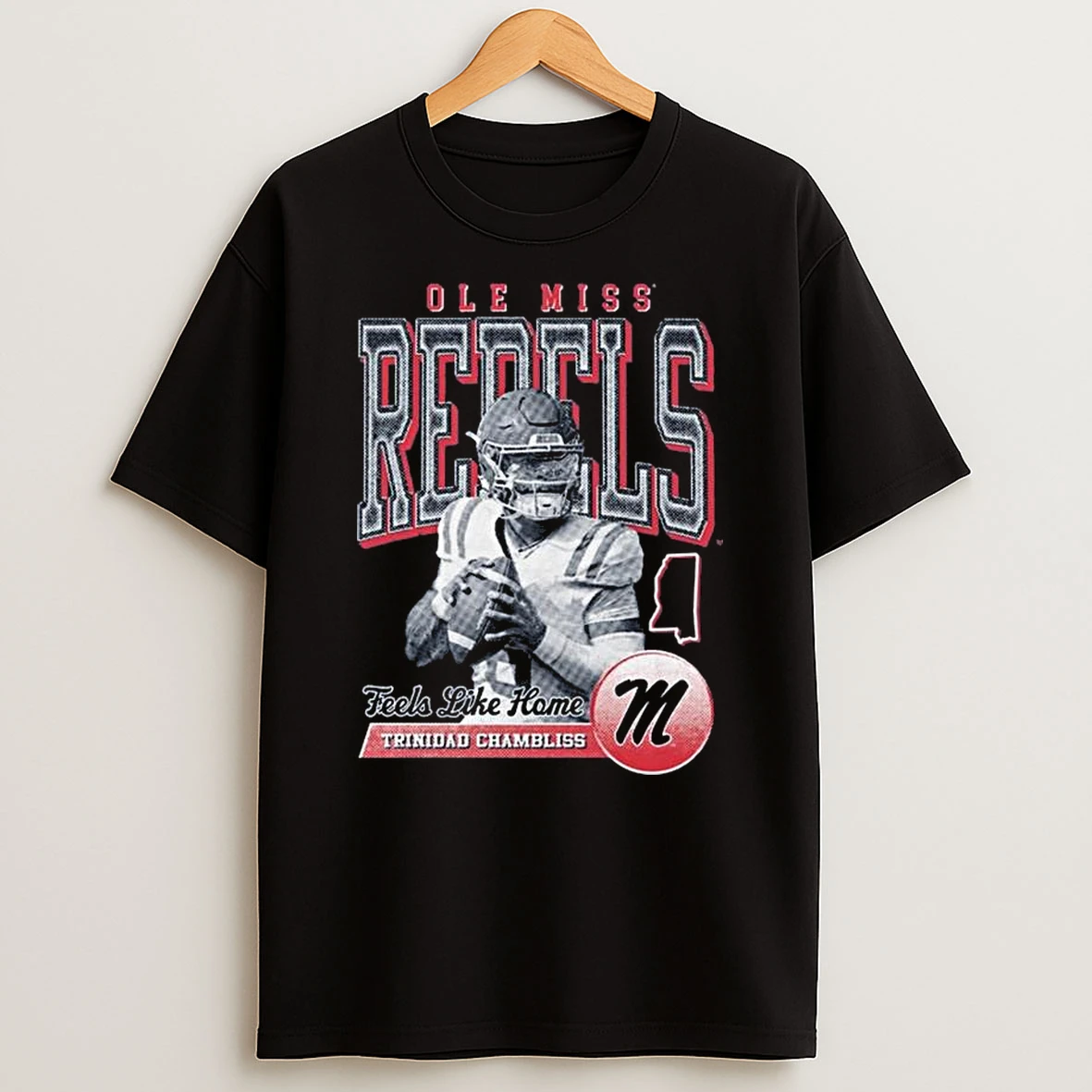 Ole Miss Rebels Feels Like Home Trinidad Chambliss T Shirt