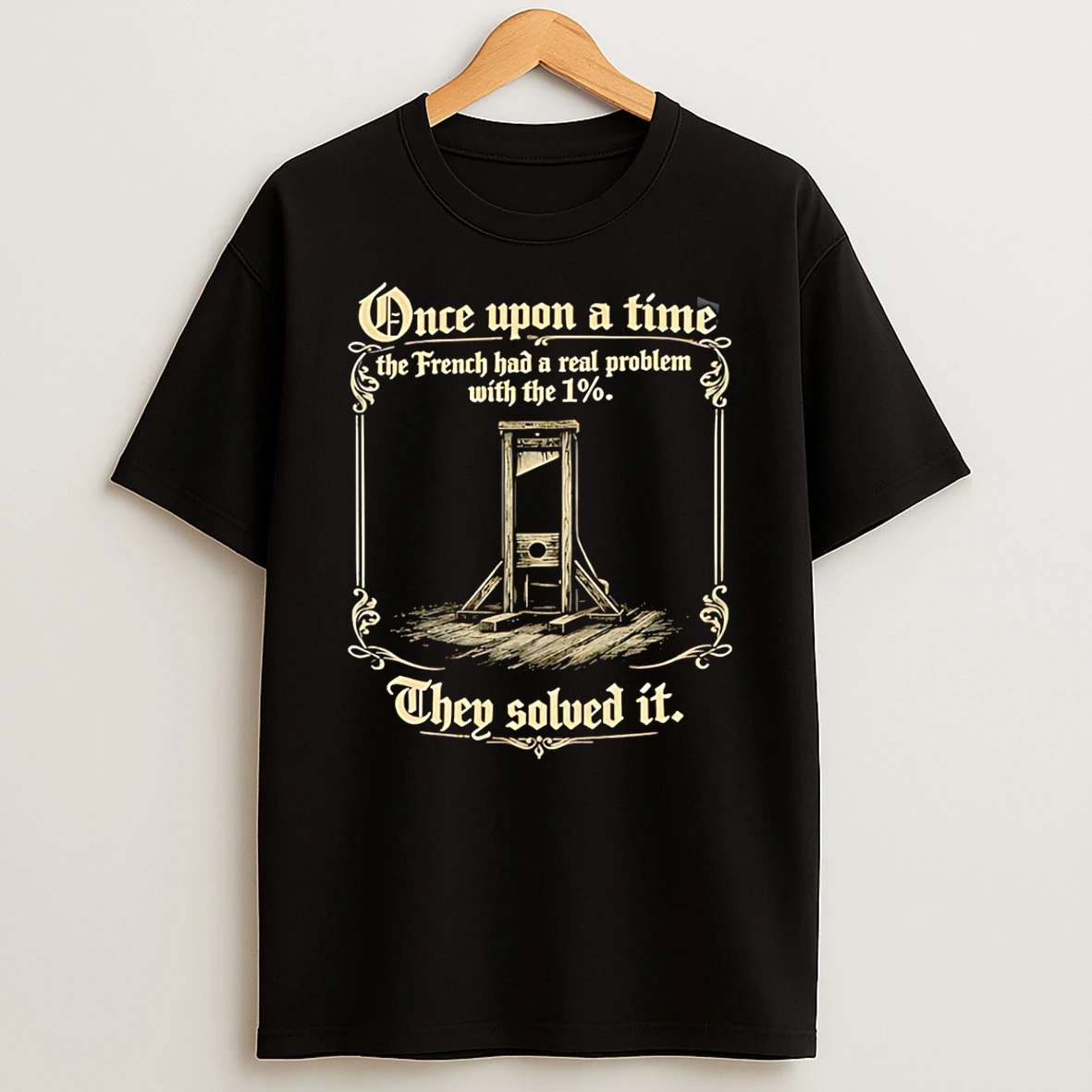Once Upon A Time They Solved It T Shirt