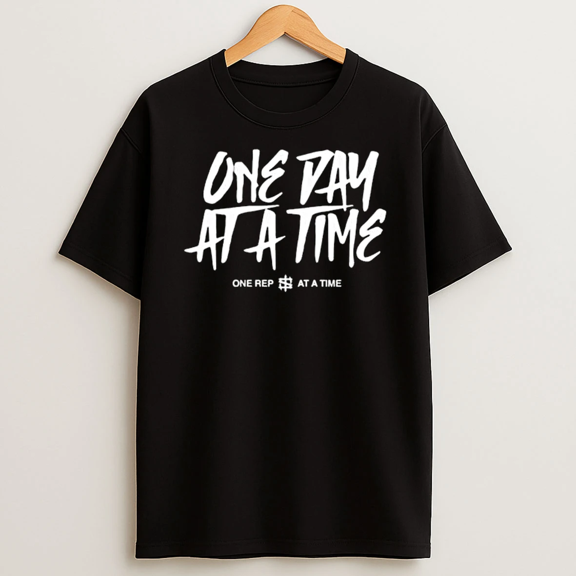 One Day At A Time One Rep At A Time T Shirt