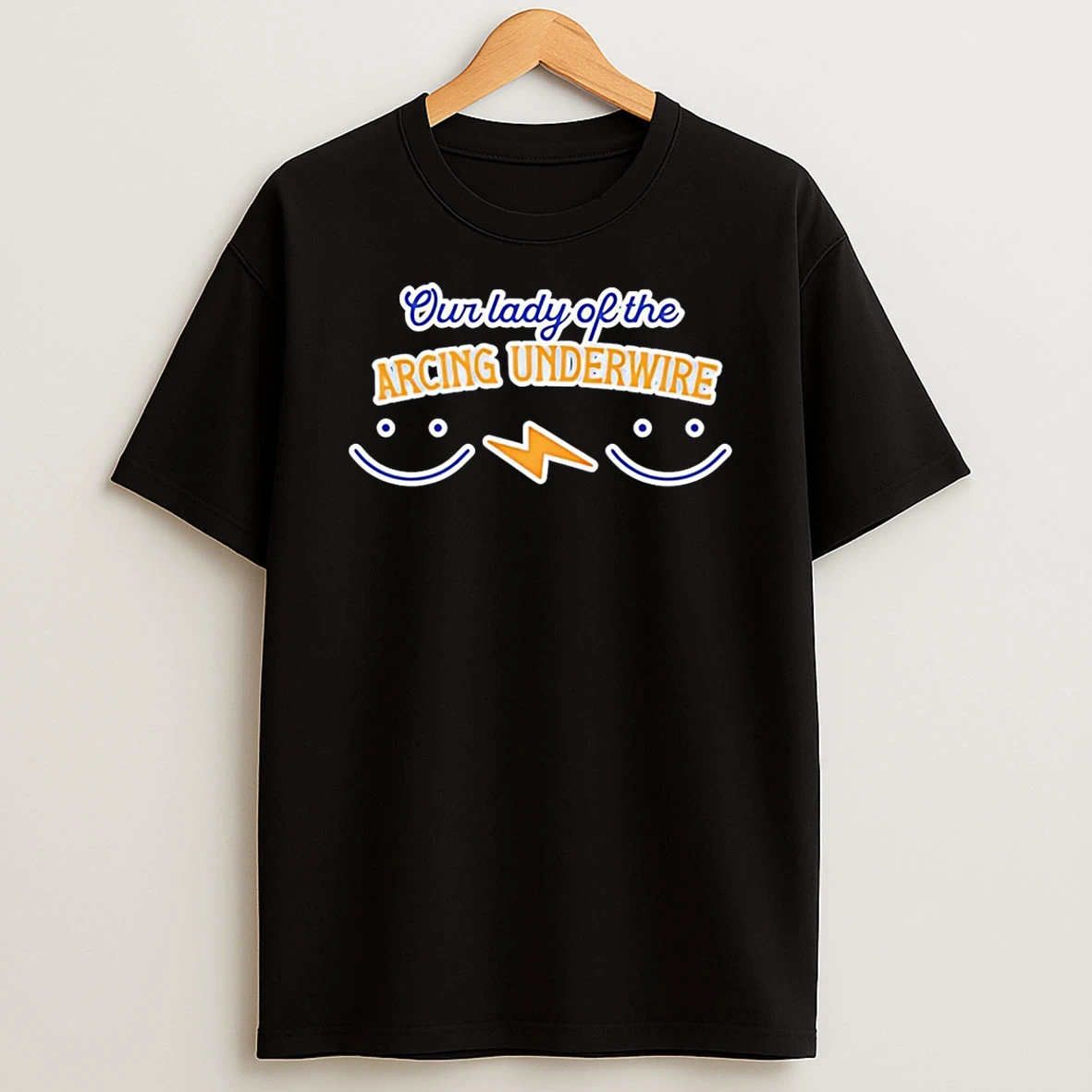 Our Lady Of The Arcing Underwire T Shirt