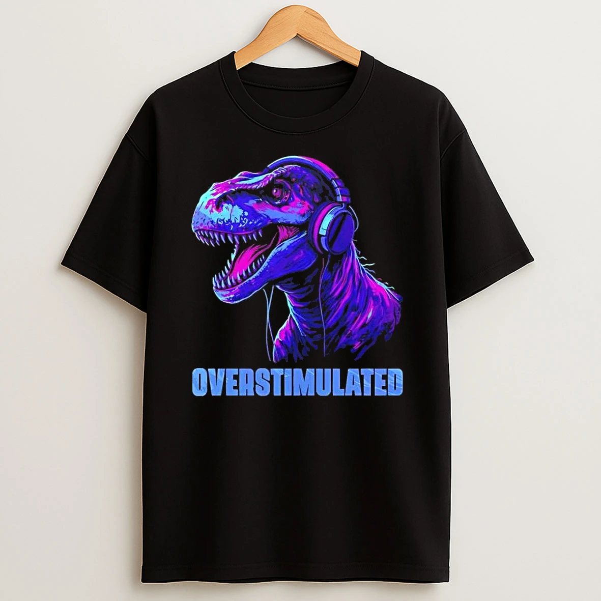 Overstimulated Dinotism T Shirt