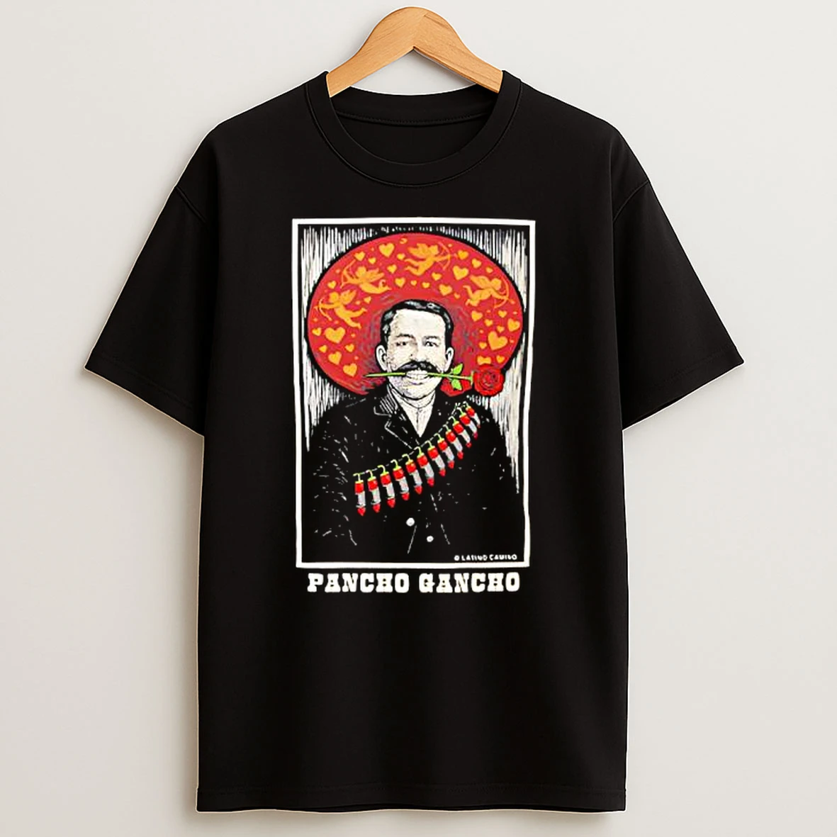 Pancho Gancho Mexican Revolutionary T Shirt