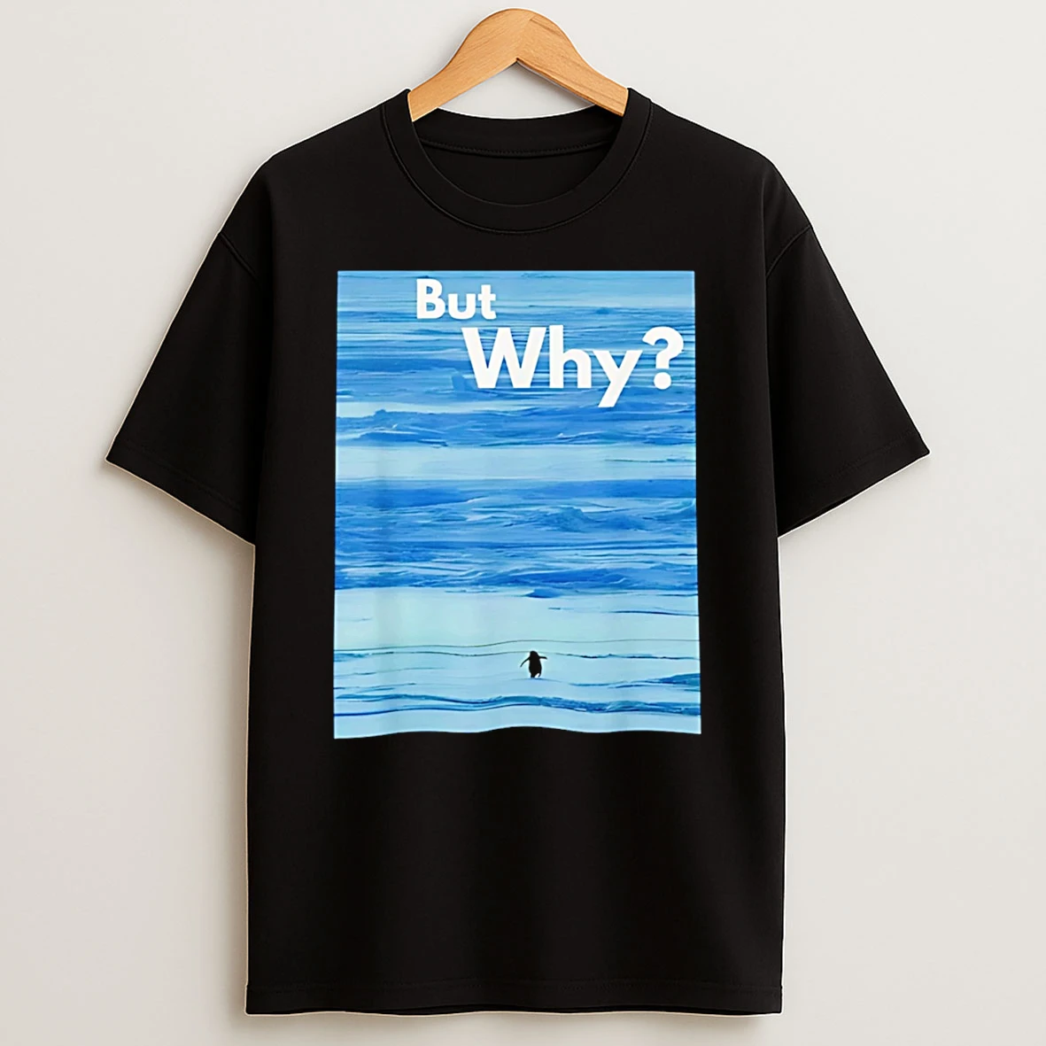 Penguin But Why Head Towards The Mountains Penguins Meme T Shirt