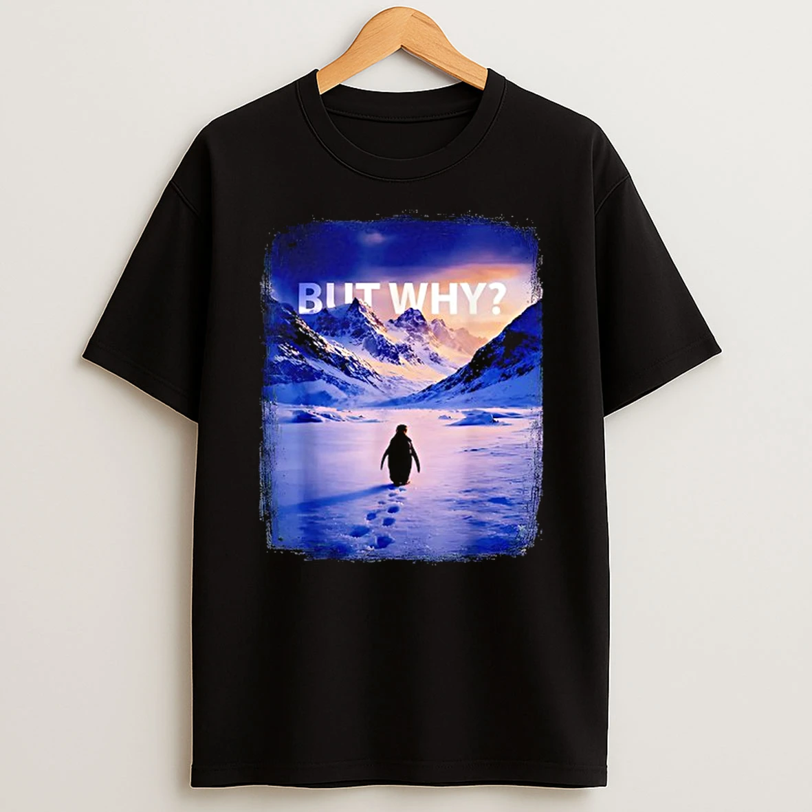 Penguin But Why Head Towards The Mountains T Shirt