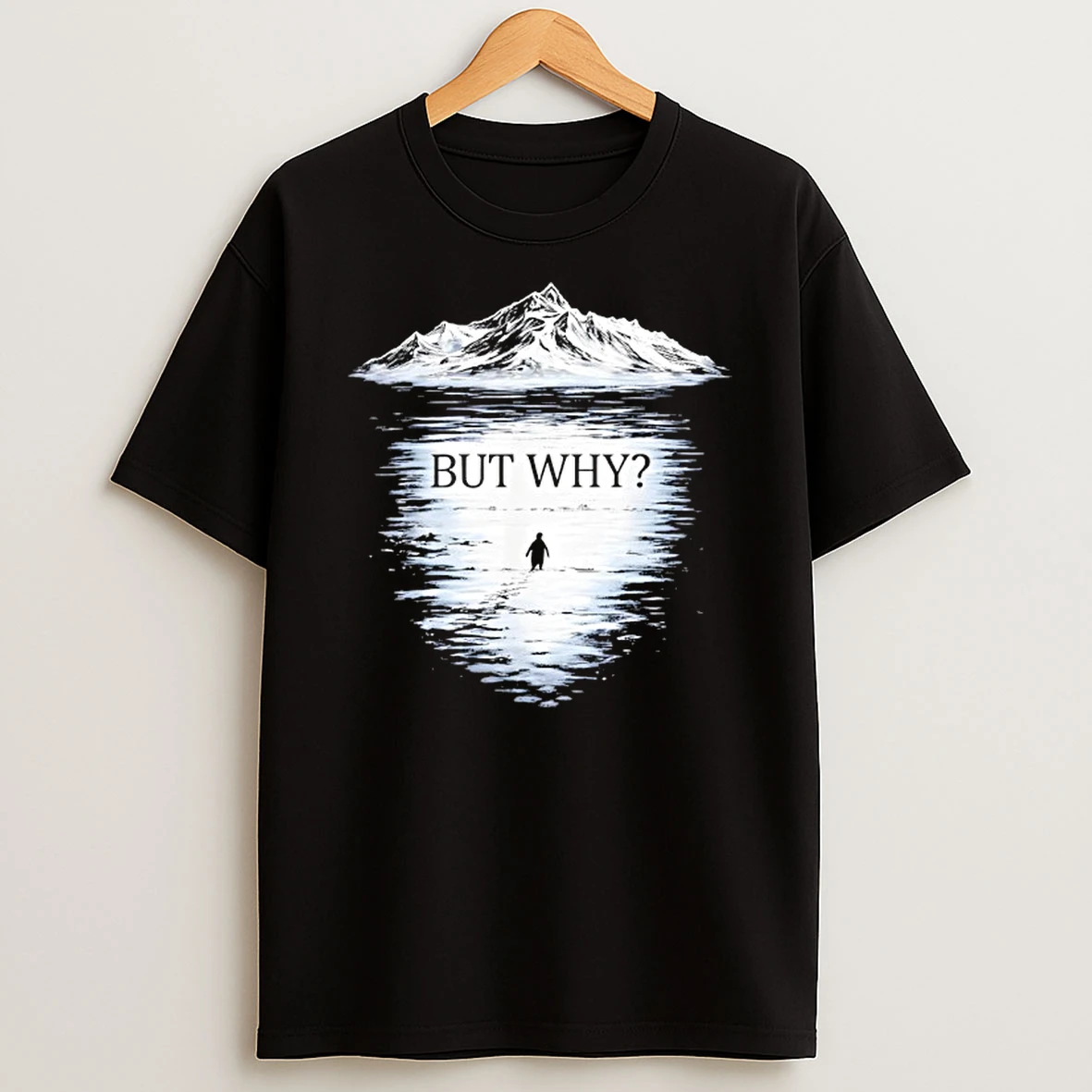 Penguin But Why T Shirt