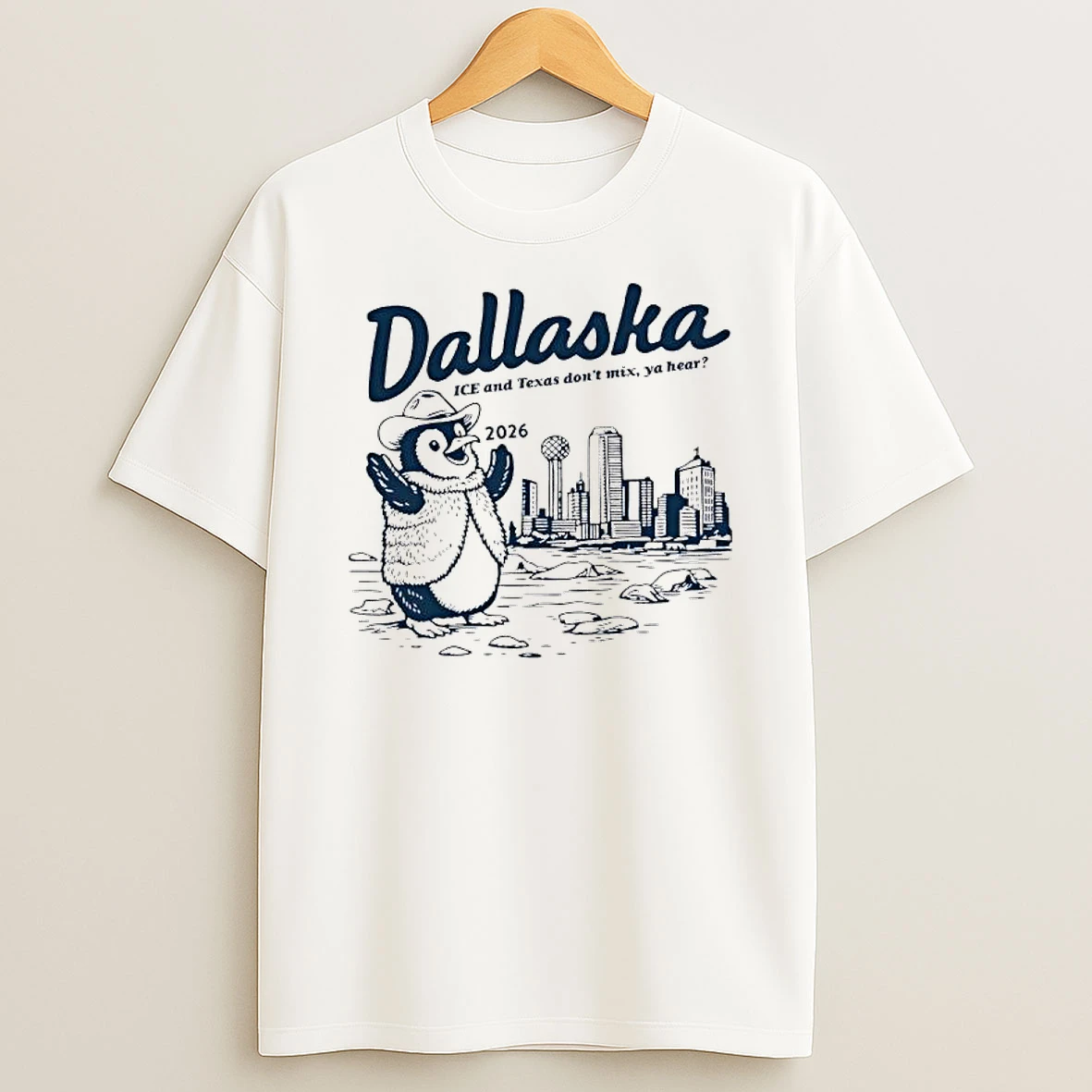 Penguin Dallaska Ice And Texas Dont Mix Ya Hear 2026 T Shirt