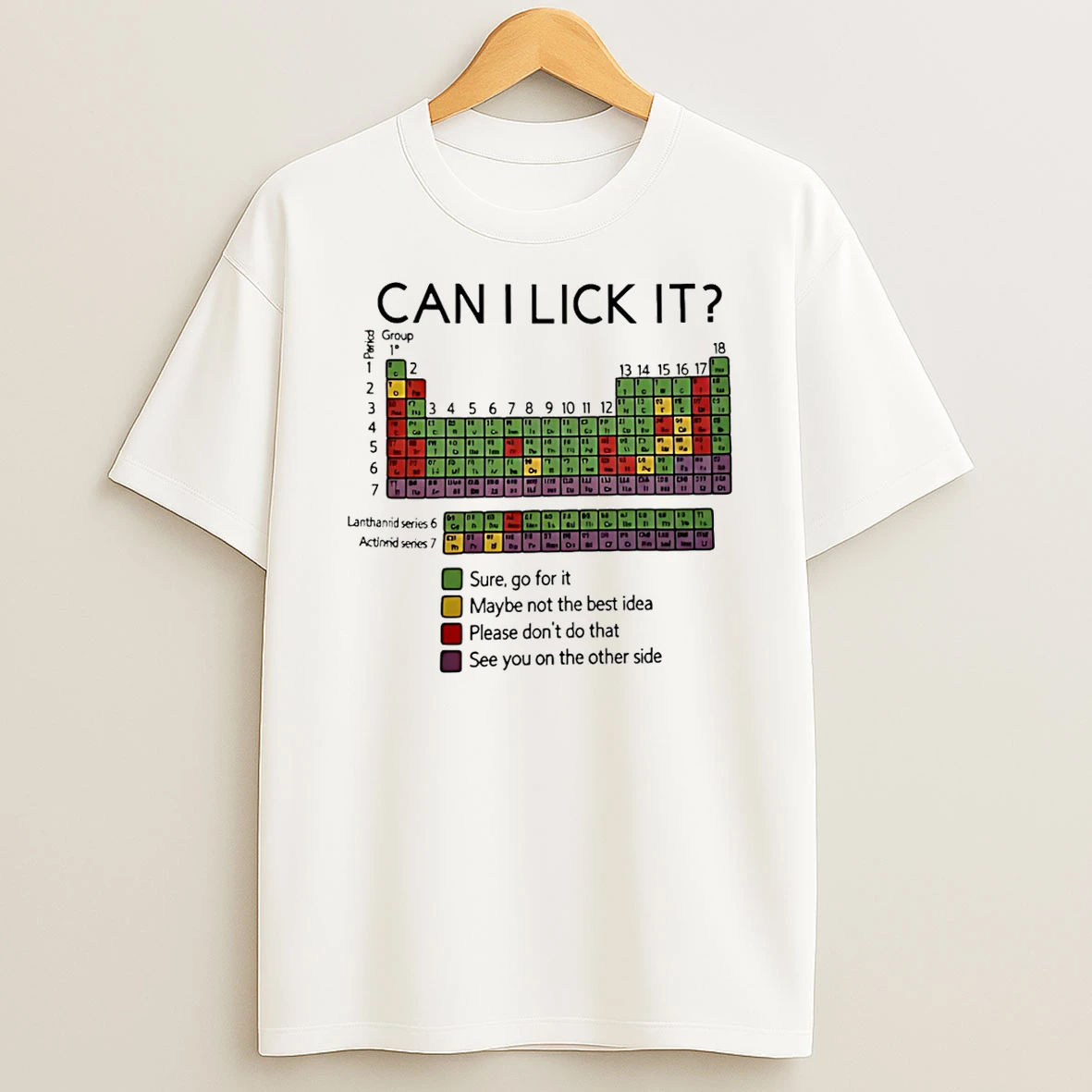 Periodic Table Can I Lick It T Shirt