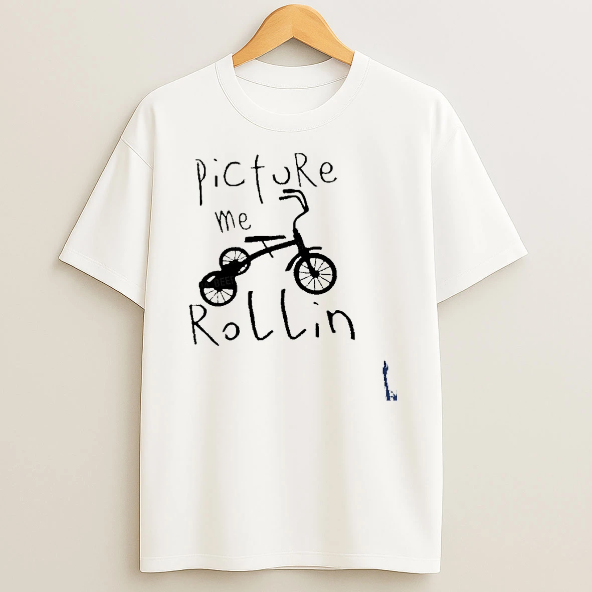Picture Me Rollin T Shirt