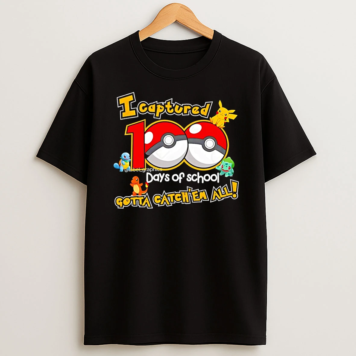 Pikachu I Captured 100 Days Of School Gotta Catchem All T Shirt