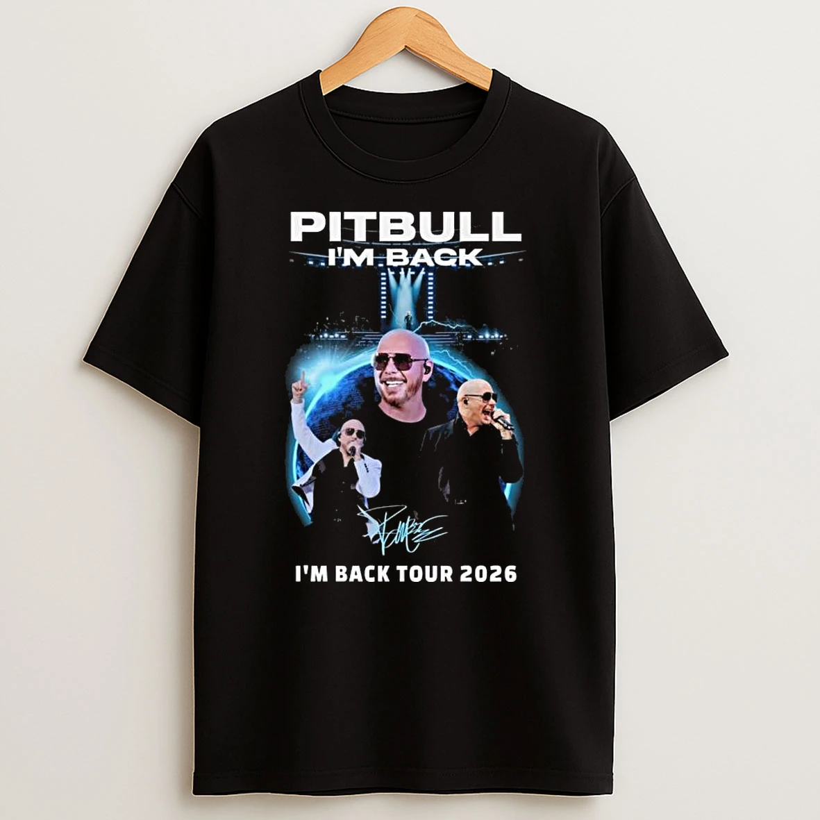 Pitbull Im Back Tour 2026 Signature T Shirt