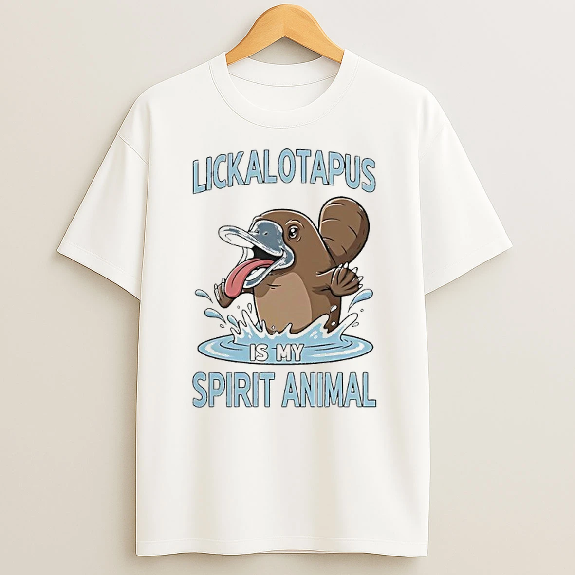 Platypus Lickalotapus Is My Spirit Animal T Shirt