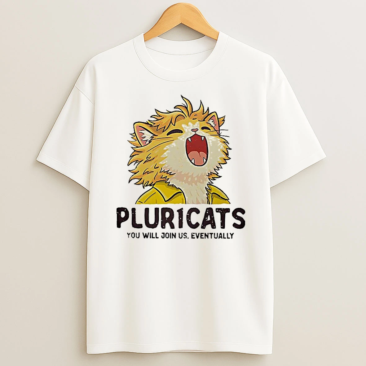 Plur1cats You Will Join Us Eventually Cartoon T Shirt