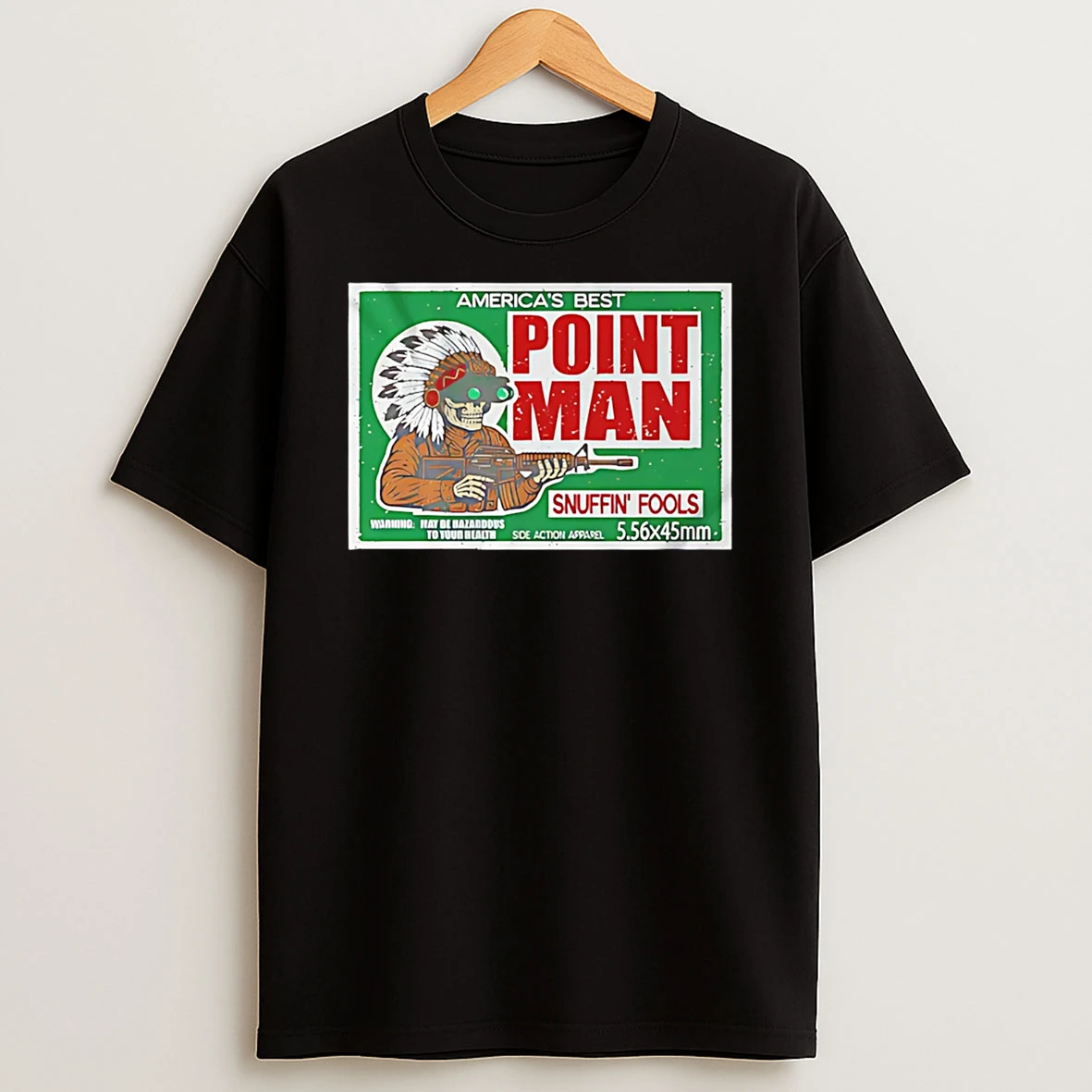 Point Man Americas Best Snuffin Fools T Shirt