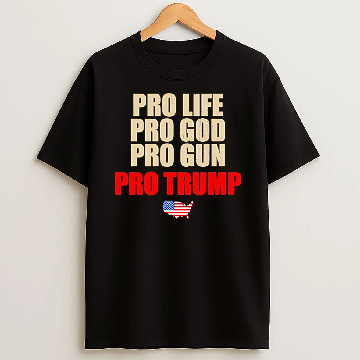 Pro Life Pro God Pro Grun Pro Trump T Shirt