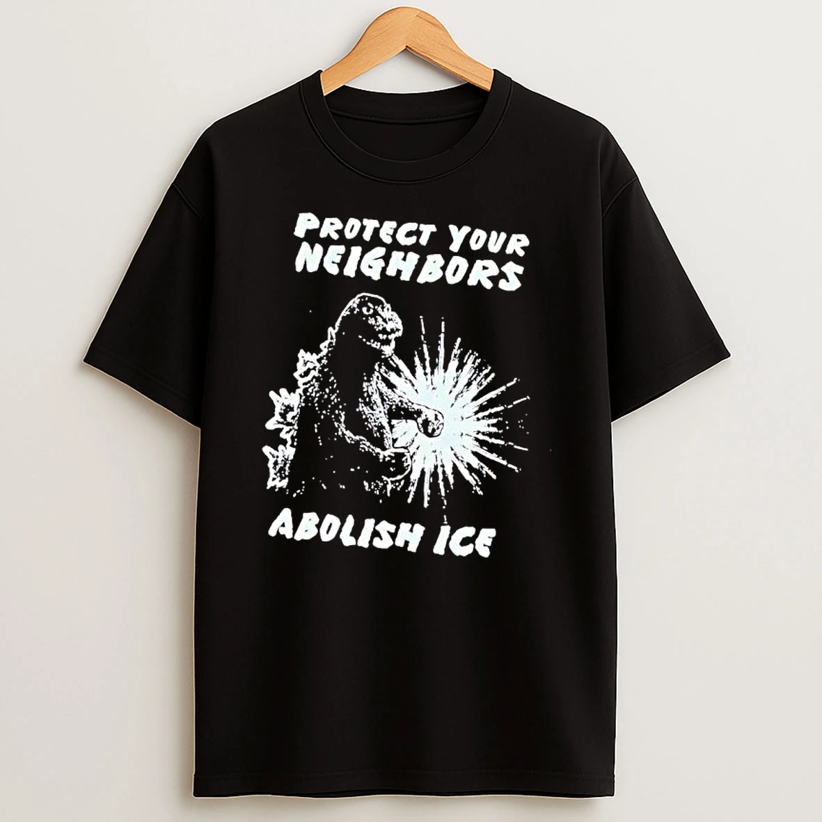 Protect Your Neighbors Abolish Ice Godzilla Graphic T Shirt