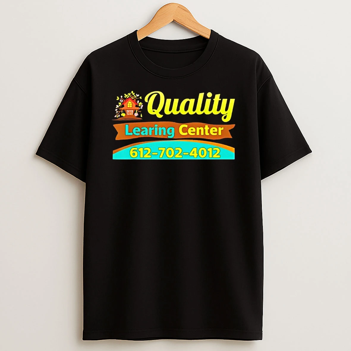 Quality Learing Center Funny Day Care Meme T Shirt