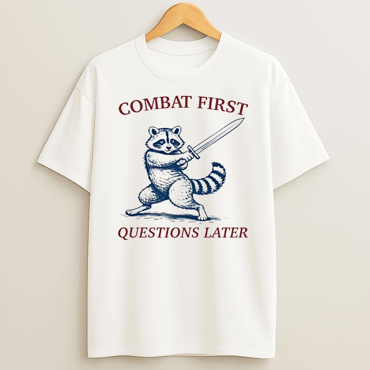 Raccoon Combat First Questions Later T Shirt