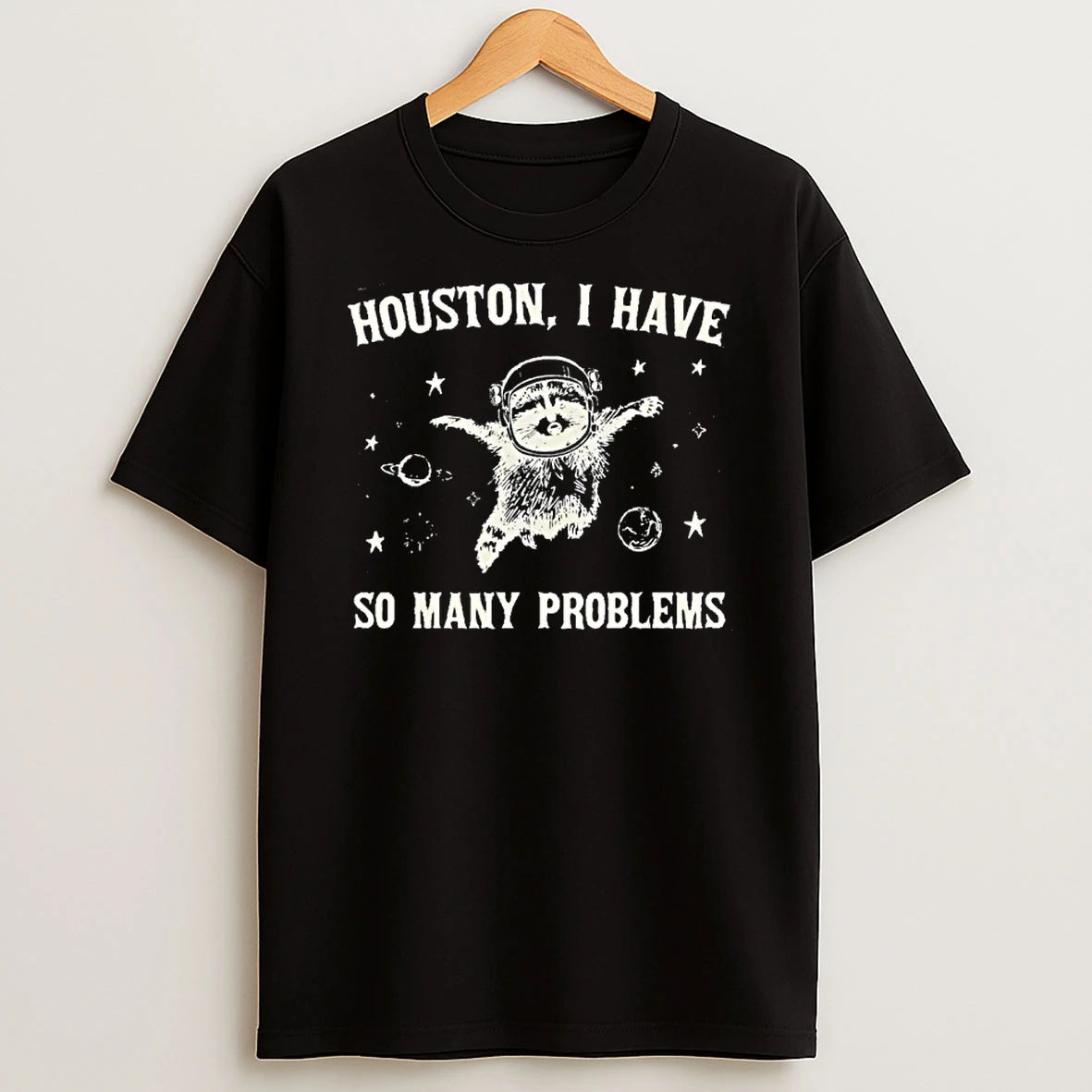 Raccoon In Space Houston I Have So Many Problems Retro 90s Graphic T Shirt