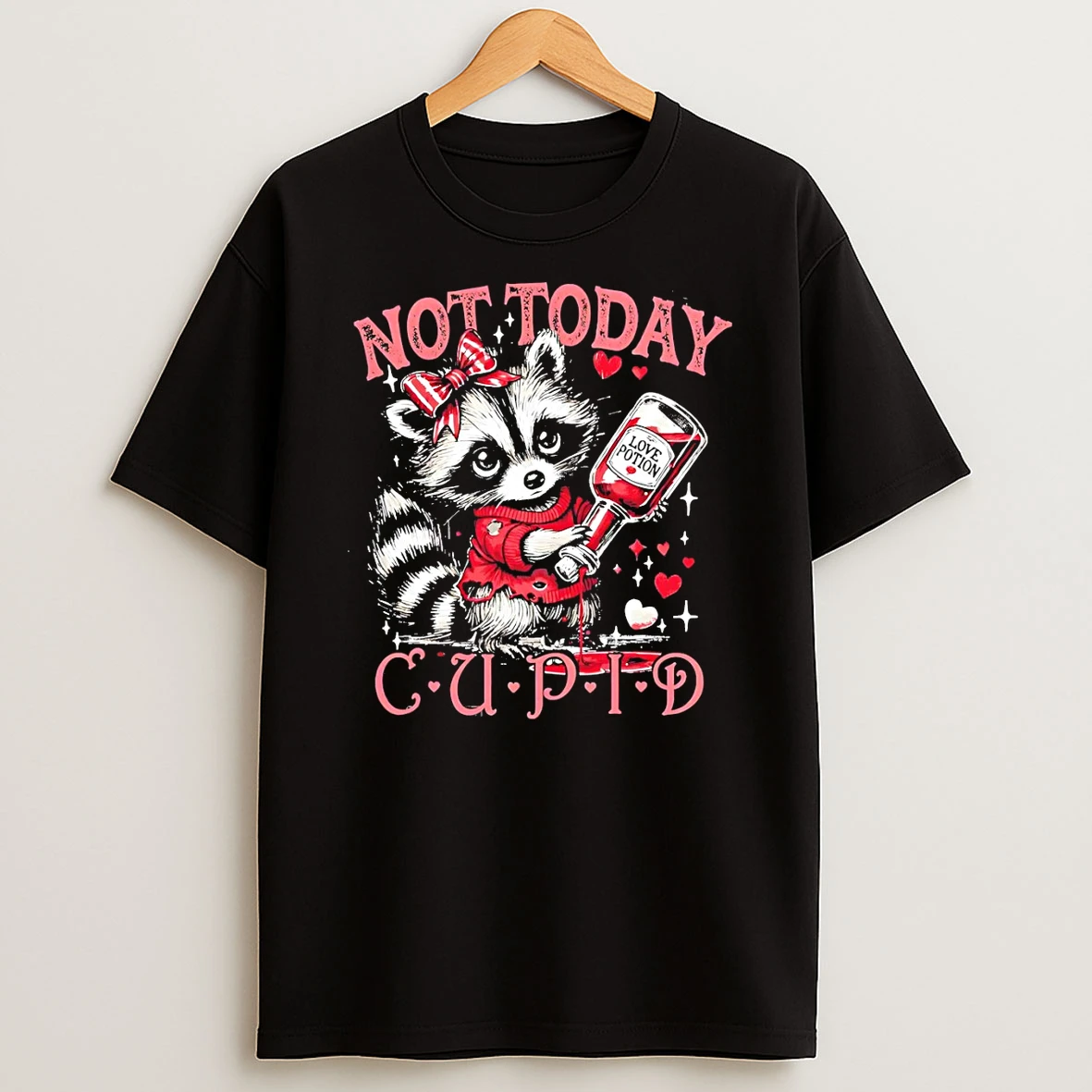 Raccoon Not Today Cupid Valentines Day T Shirt