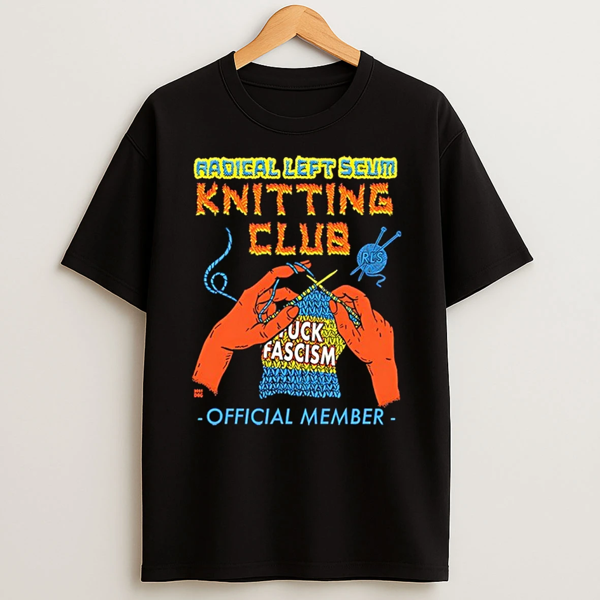 Radical Left Seum Knitting Club Fuck Fascism Member T Shirt