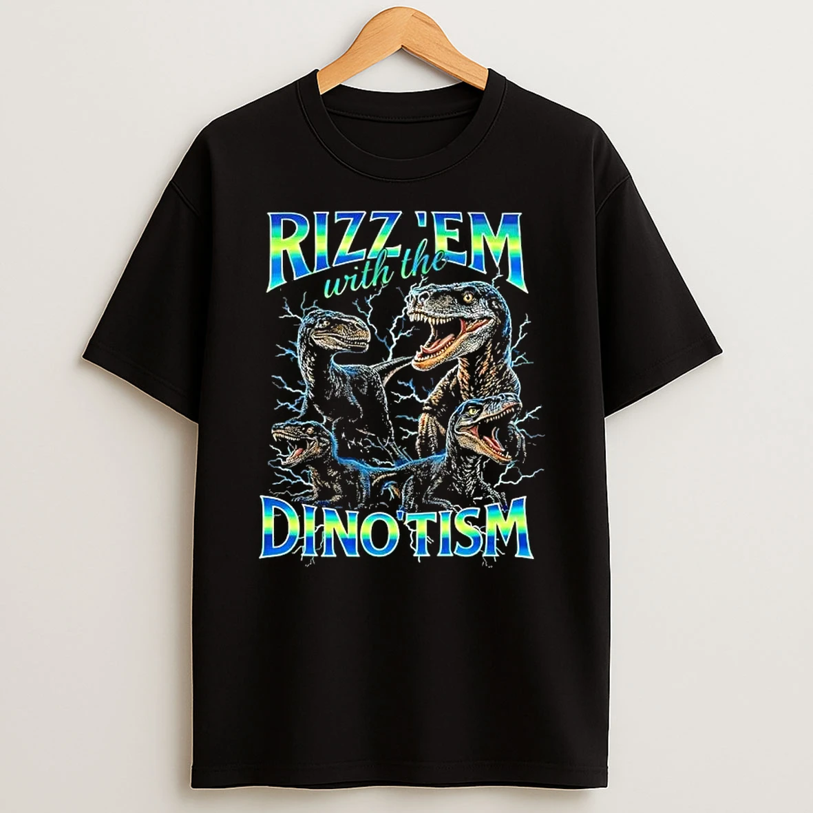 Raptor Rizz Em With The Dinotism T Shirt