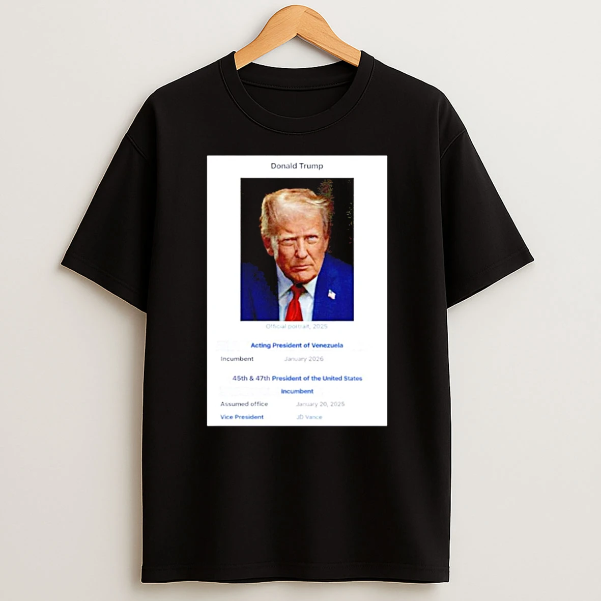 Rare Donald Trump Acting President Of Venezuela T Shirt