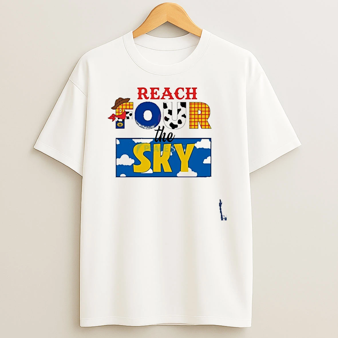 Reach Four The Sky Toy Story 4th Birthday T Shirt