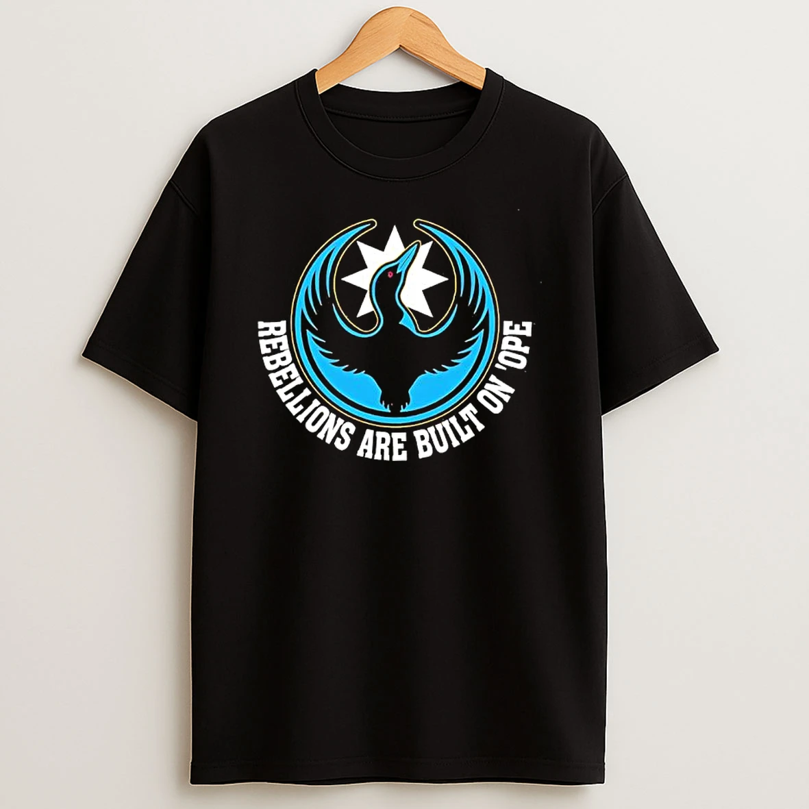 Rebellions Are Built On Ope Star Wars T Shirt