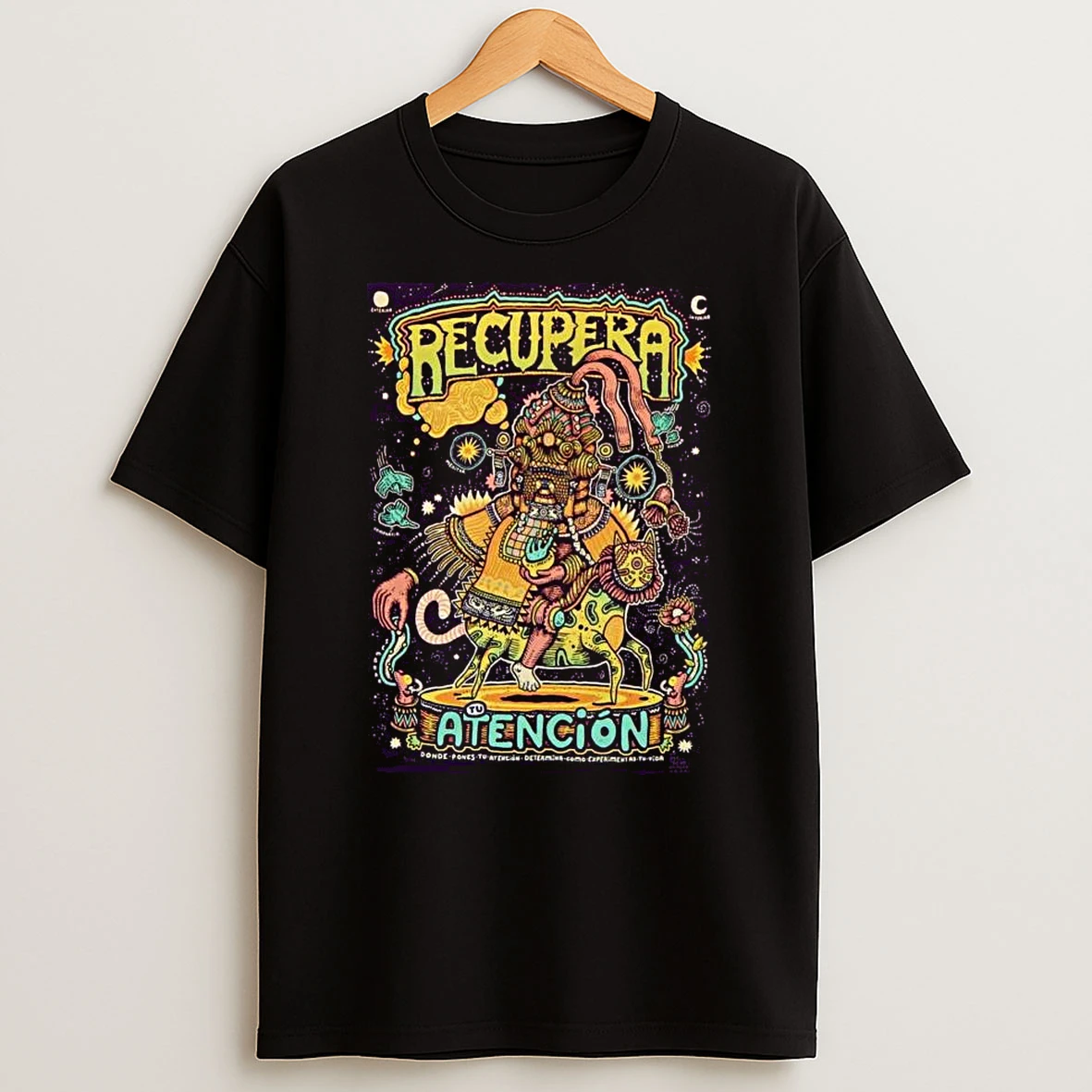 Recupera Atencion Donde Pones Tu T Shirt