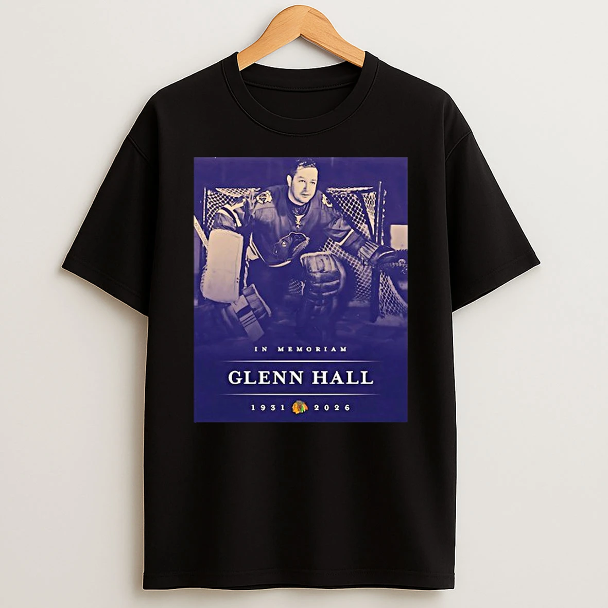 Remembering Mr Goalie Glenn Hall 1931 2026 Chicago Black Hawks T Shirt