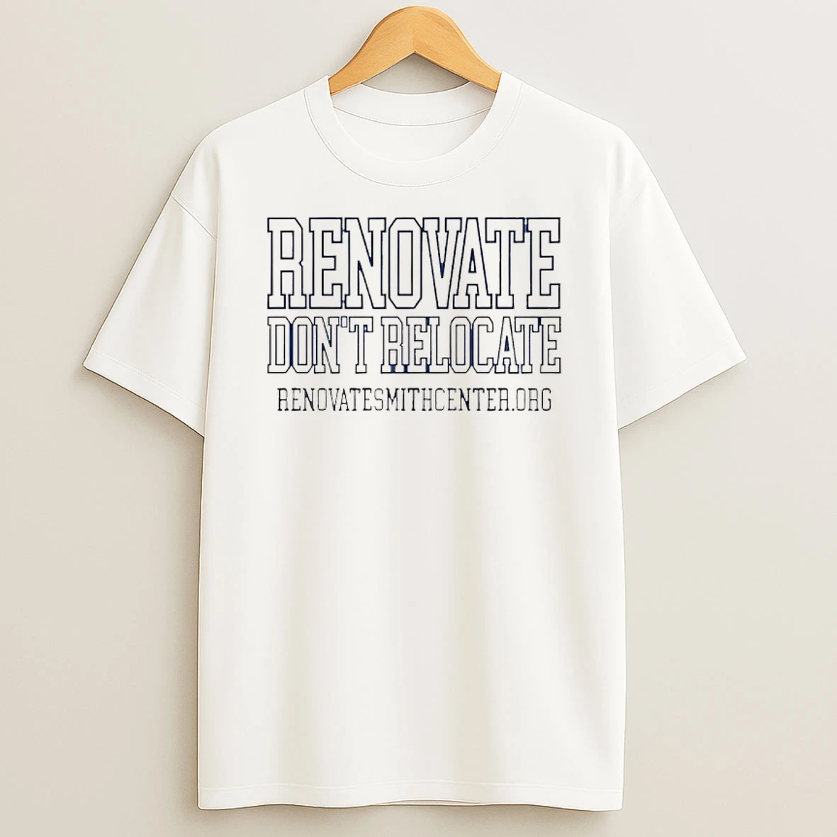Renovate Dont Relocate Renovatesmithcenter Org T Shirt