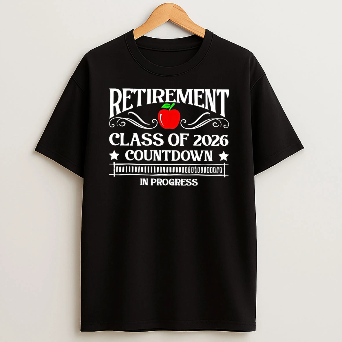 Retirement Class Of 2026 Countdown In Progress Apple Center T Shirt