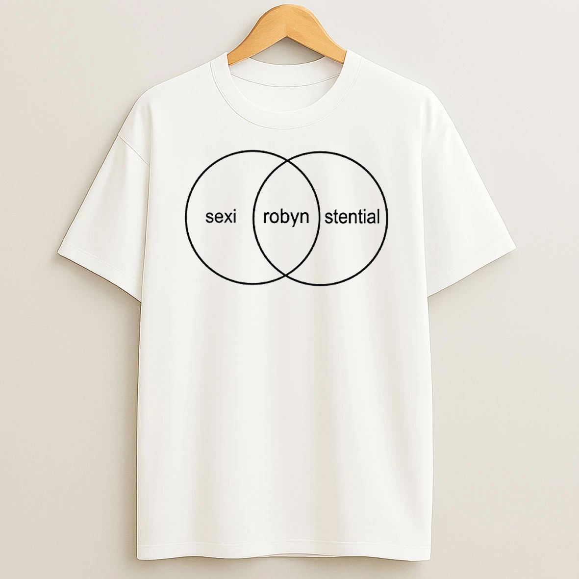 Robyn Sexistential Circle T Shirt