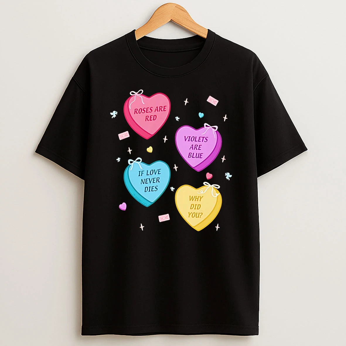 Roses Are Red Violets Are Blue If Love Never Dies T Shirt