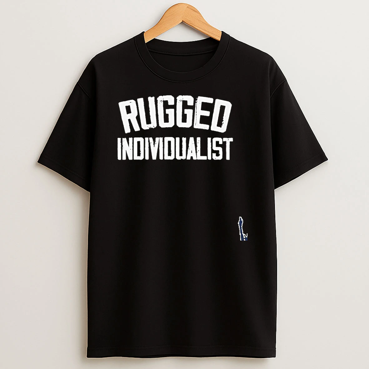 Rugged Individualist T Shirt