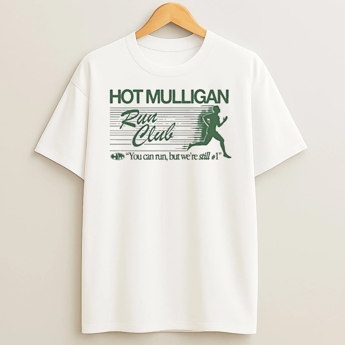 Run Club You Can Run But Were Still 1 T Shirt