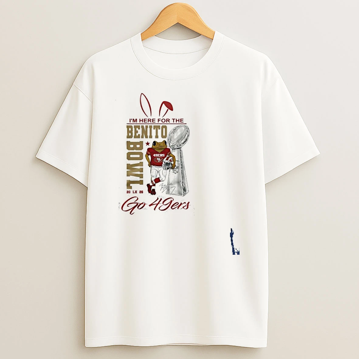 San Francisco 49ers Here For The Nfl Benito Bowl T Shirt