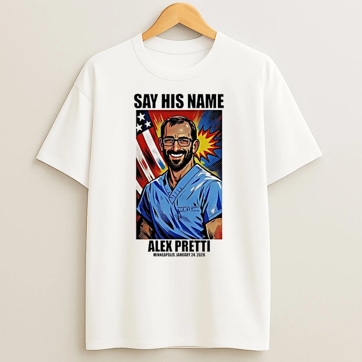 Say His Name Alex Pretti Minneapolis January 24th 2026 T Shirt