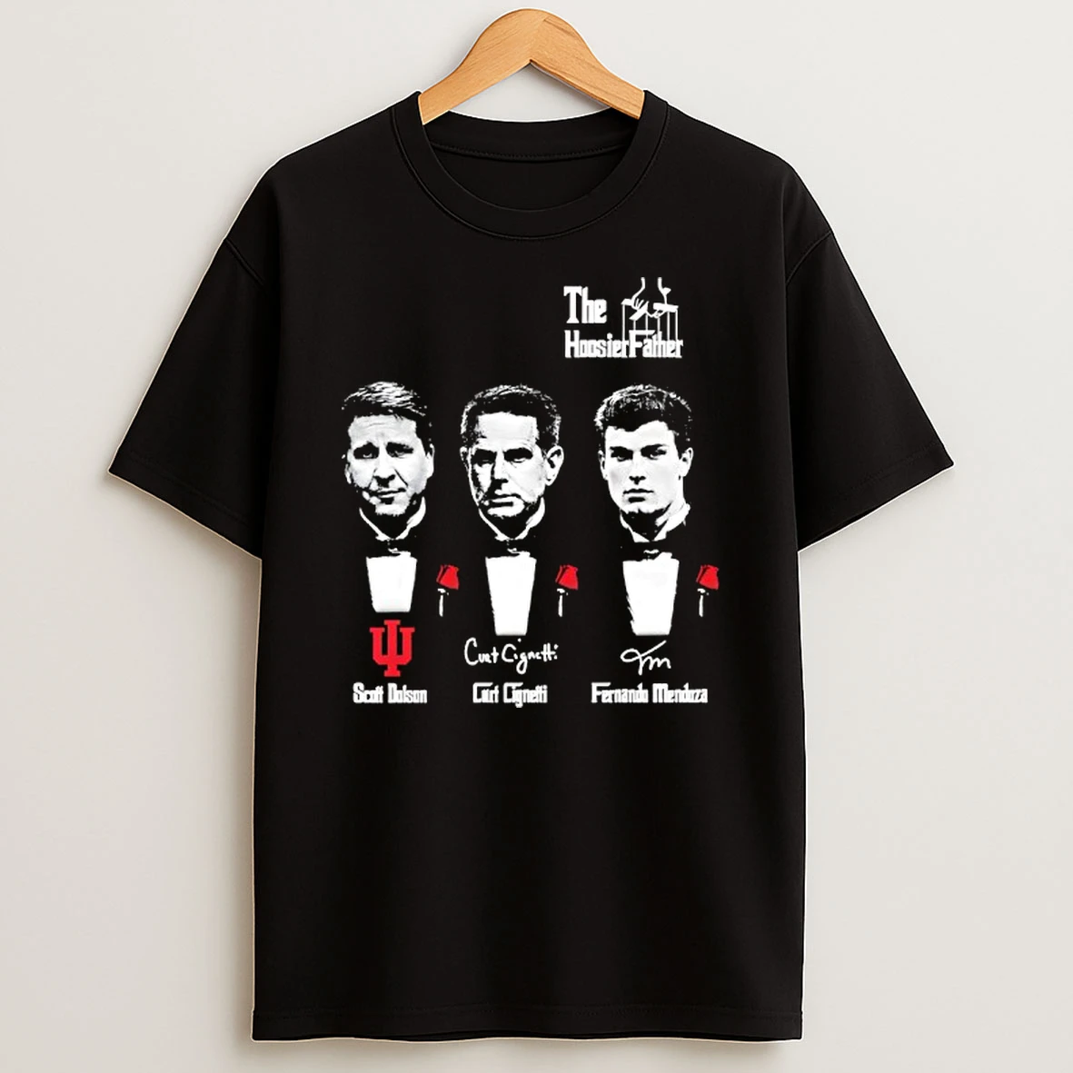 Scott Dolson Curt Cignetti Fernando Mendoza Indiana Hoosiers The Hoosiers Father Signature T Shirt