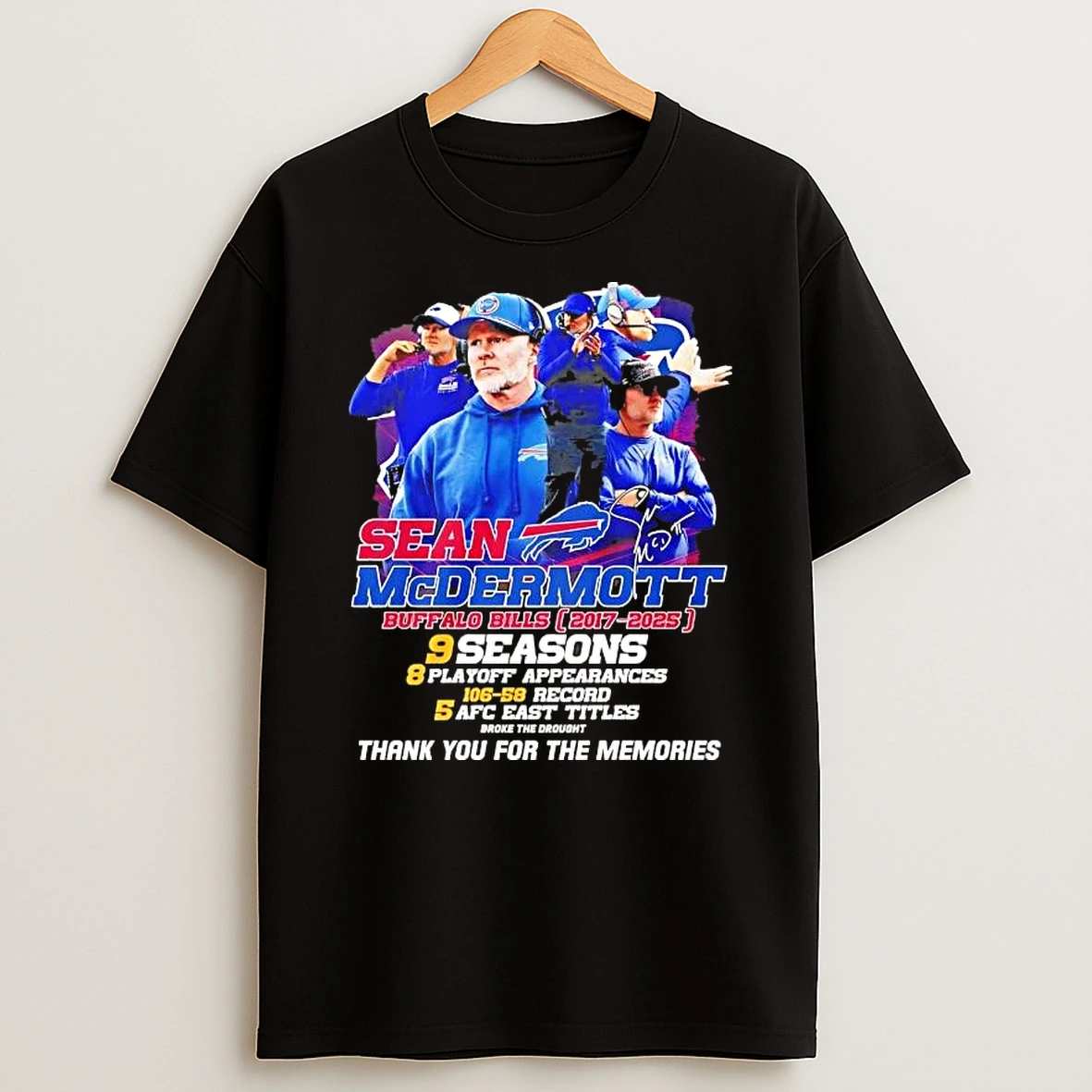 Sean Mcdermott Buffalo Bills 2017 2025 9 Seasons Broke The Drought Thank You For The Memories T Shirt